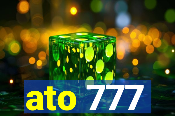 ato 777